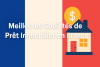 Meilleure société de prêt immobilier en France bikrisohoj